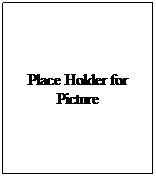 Text Box: Place Holder for Picture
